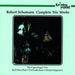 Complete Trio Works - Robert Schumann
