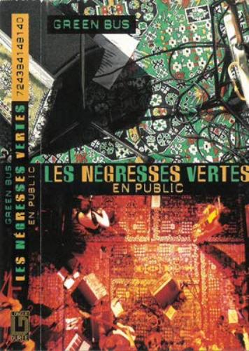 Green Bus - Les Negresses Vertes En Public