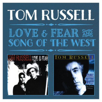Love & Fear/Song of the West