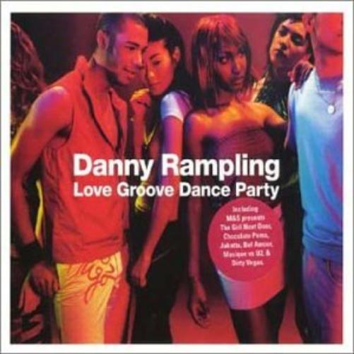 Danny Rampling`S Love Groove