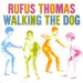 Thomas Rufus- Walking The Dog