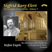 Sigfried Karg-Elert: The Complete Organ Works - Volume 9