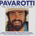 Pavarotti: The Ultimate Collection