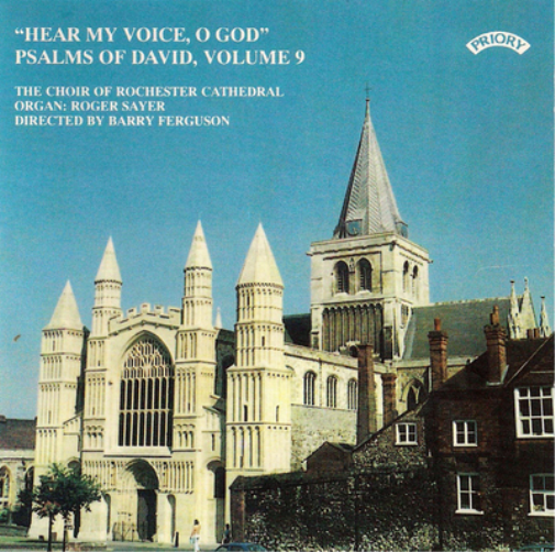 The Psalms of David: Hear My Voice, O God - Volume 9