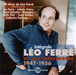 Integral Léo Ferré Et Ses Interpretes 1947-1956