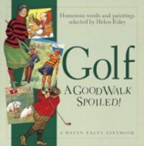 Golf: A Good Walk Spoiled (Special Occasions S.