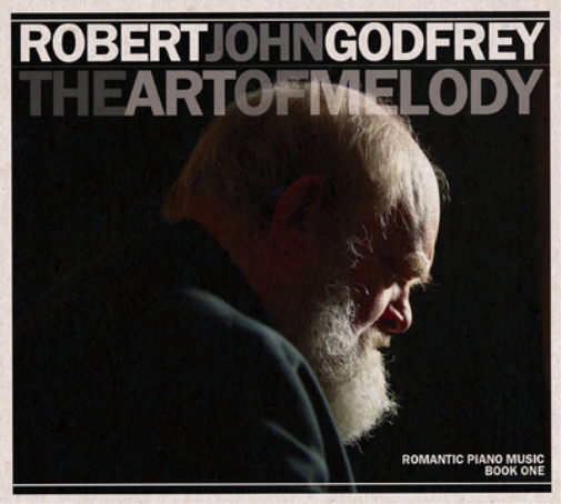 Robert John Godfrey: The Art of Melody
