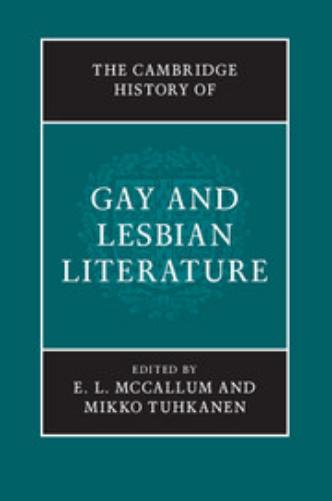 The Cambridge History of Gay and Lesbian Literature