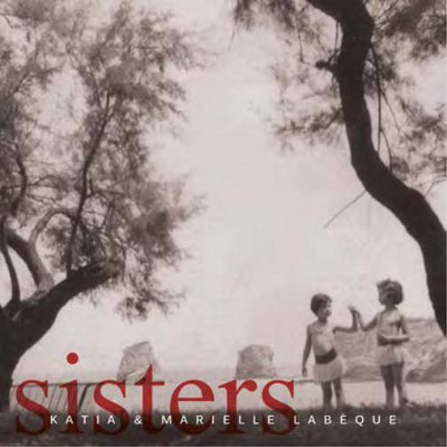 Katia & Marielle Labeque: Sisters