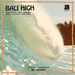 Bali High: Adventure Thru Surfings Most Colorful Frontiers