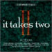 It Takes Two