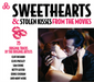 Sweethearts & Stolen Kisses: From the Movies