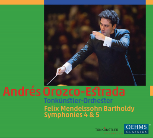 Felix Mendelssohn: Symphonies 4 & 5
