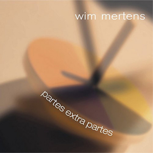 Wim Mertens: Partes Extra Partes