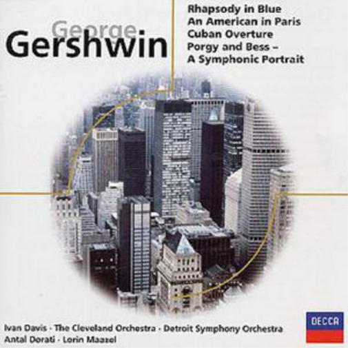 Rhapsody in Blue An American in Paris Cuban Overture Porgy and Be