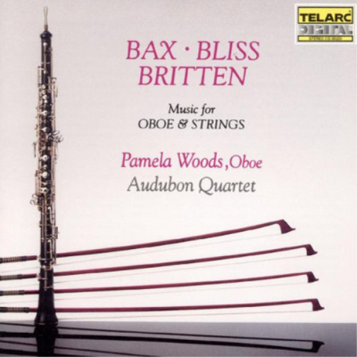 Bax/Bliss/Britten: Music for Oboe and Strings