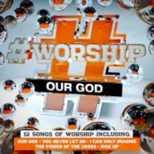 #Worship - Our God