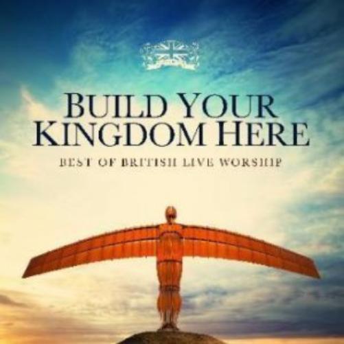 Build Your Kingdom Here