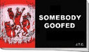Somebody Goofed Tracts (Pack of 25