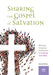 Sharing the Gospel of Salvation
