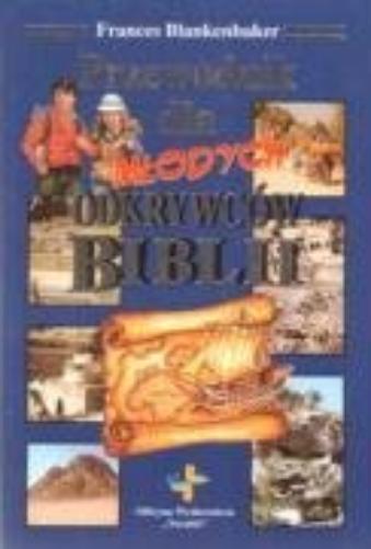 Przewodnik dla młodych odkrywców Biblii