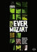 For ever Mozart