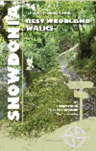 Carreg Gwalch Best Walks: Snowdonia Woodlands