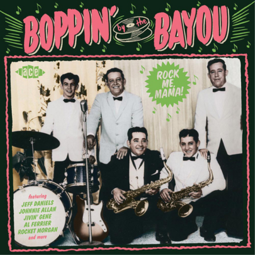 Boppin' By the Bayou: Rock Me Mama!