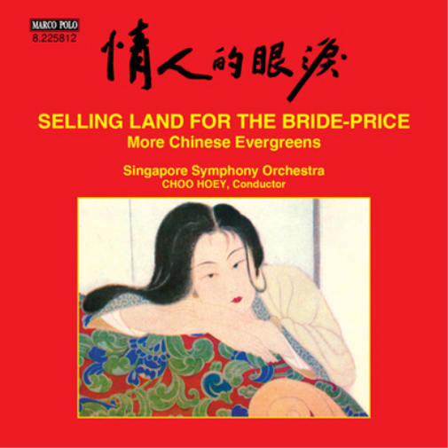 Selling Land for the Bride-price: More Chinese Evergreens