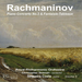 Rachmaninov: Piano Concerto No. 3 & Fantaisie-tableaux