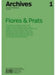 Archives nº 1- Flores & Prats