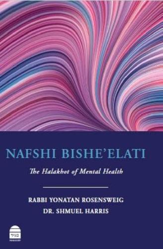 Nafshi BiShe'elati: L'Halakhot della salute mentale