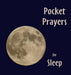 Pocket Prayers for Sleep