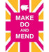 Large Notebook : Make Do and Mend