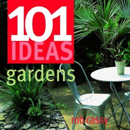 101 Ideas Gardens