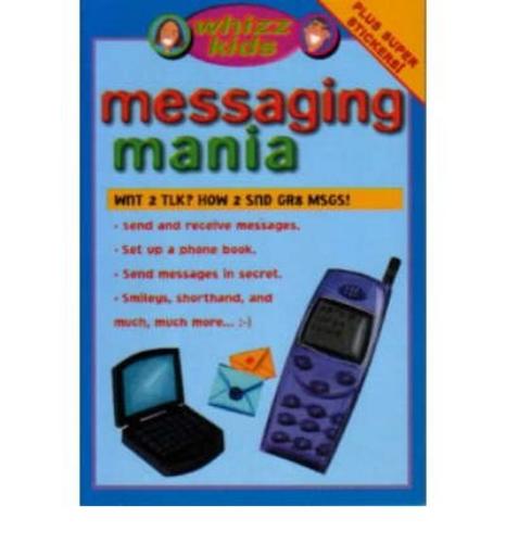 WHIZZ KIDS MESSAGING MANIA