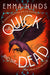 The Quick and the Dead