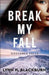 Break My Fall