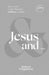 Jesus and ...