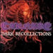 Dark Recollections