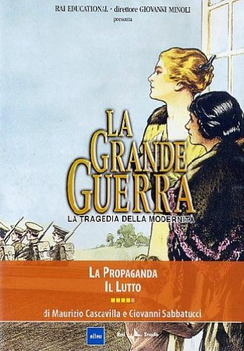 Grande Guerra (La) #04 - La Propaganda - (Italian Import)