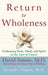 Return to Wholeness