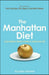 The Manhattan Diet