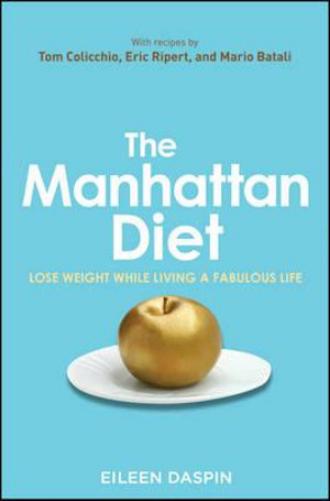 The Manhattan Diet