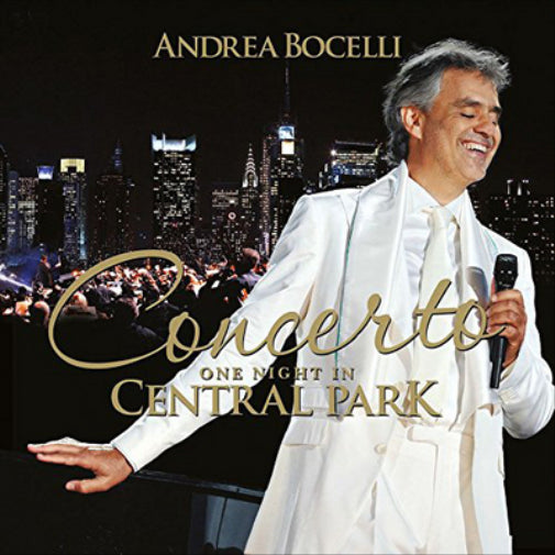 Andrea Bocelli: Concerto: One Night in Central Park
