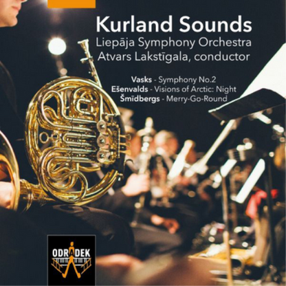 Liepaja Symphony Orchestra: Kurland Sounds