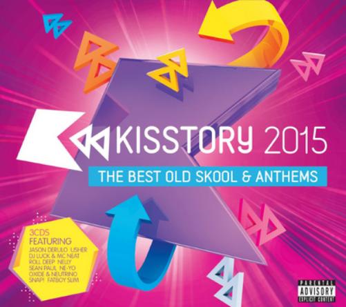 Kisstory 2015: The Best Old Skool & Anthems