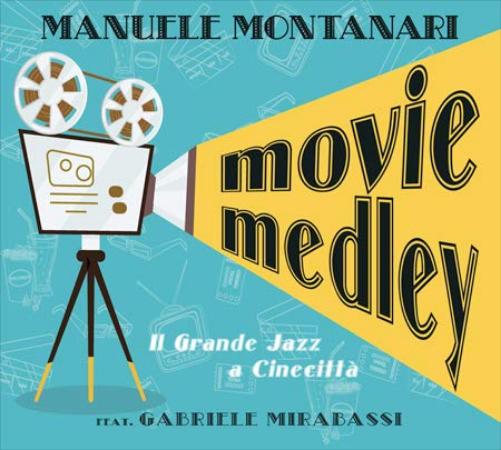 Movie Medley: Il Grande Jazz A Cinecitta