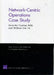 Network-centric Operations Case Study