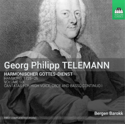 Georg Philipp Telemann: Harmonischer Gottes-dienst: Cantatas for High Voice, Oboe and Basso Continuo I - Volume 6